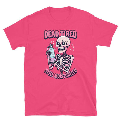 ButFirstSkin Dead Tired Still Moisturized Halloween T-Shirt Pink / S