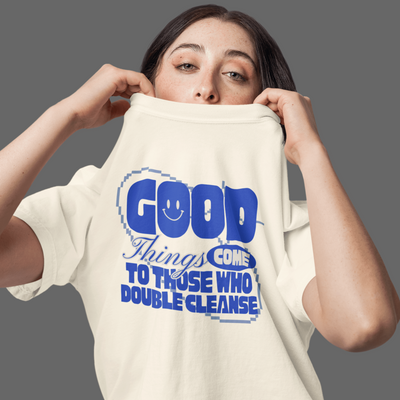 ButFirstSkin Good Things Come To Those Who Double Cleanse T-Shirt