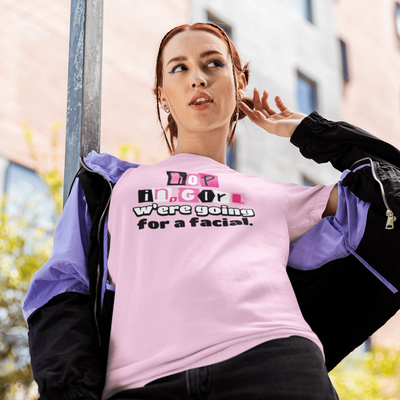 ButFirstSkin Hop In Girl Wear Going For A Facial T-Shirt