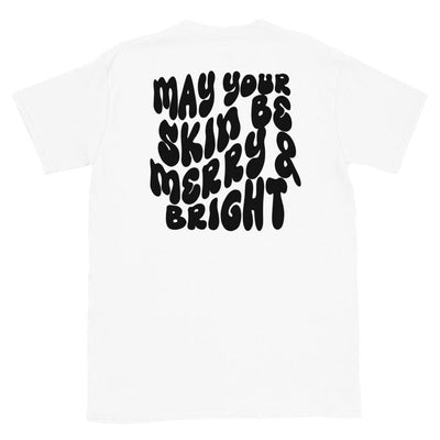 ButFirstSkin May Your Skin Be Merry And Bright Christmas T-Shirt