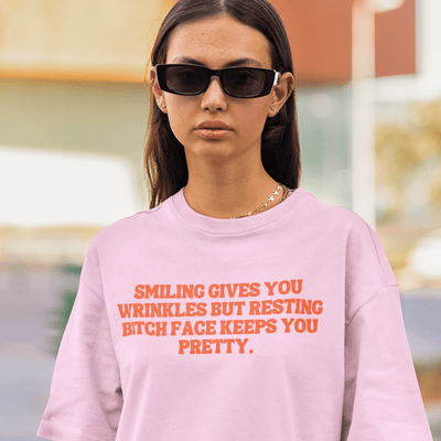 ButFirstSkin Smiling Gives Your Winkles But Resting Bitch Face Keeps You Pretty T-Shirt Pink / S