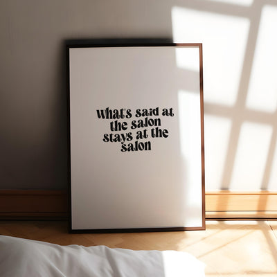 ButFirstSkin What's Said At The Salon Stays At The Salon White Poster