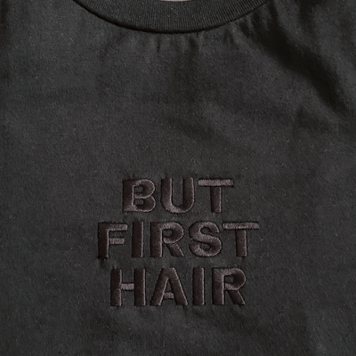 But First Hair Embroidered T-Shirt S | ButFirstSkin