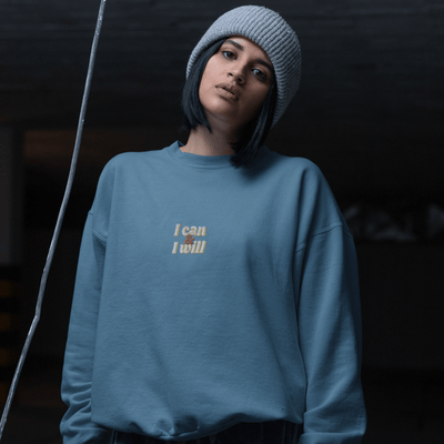 I Can & I Will Embroidered Sweatshirt S | ButFirstSkin