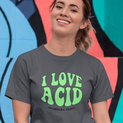 I Love (Skincare) Acid T-Shirt S | ButFirstSkin