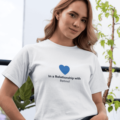 In A Relationship With Retinol T-Shirt S | ButFirstSkin