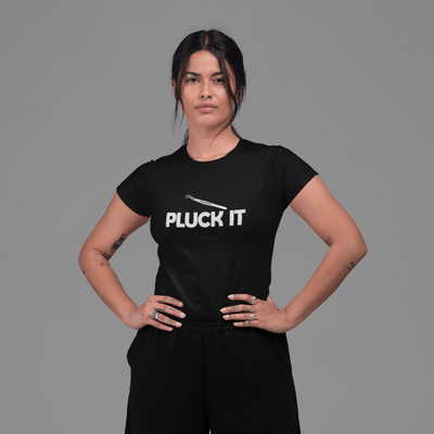 Pluck It T-Shirt S | ButFirstSkin