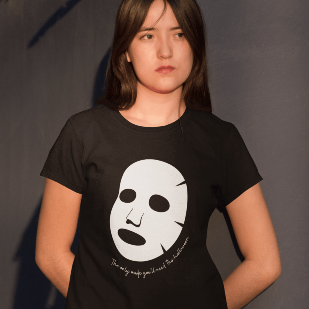 The Only Mask You'll Need This Halloween T-Shirt | ButFirstSkin
