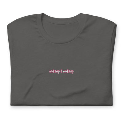 Wakeup & Makeup Embroidered T-Shirt Deep Grey / S | ButFirstSkin